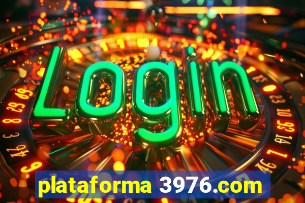 plataforma 3976.com